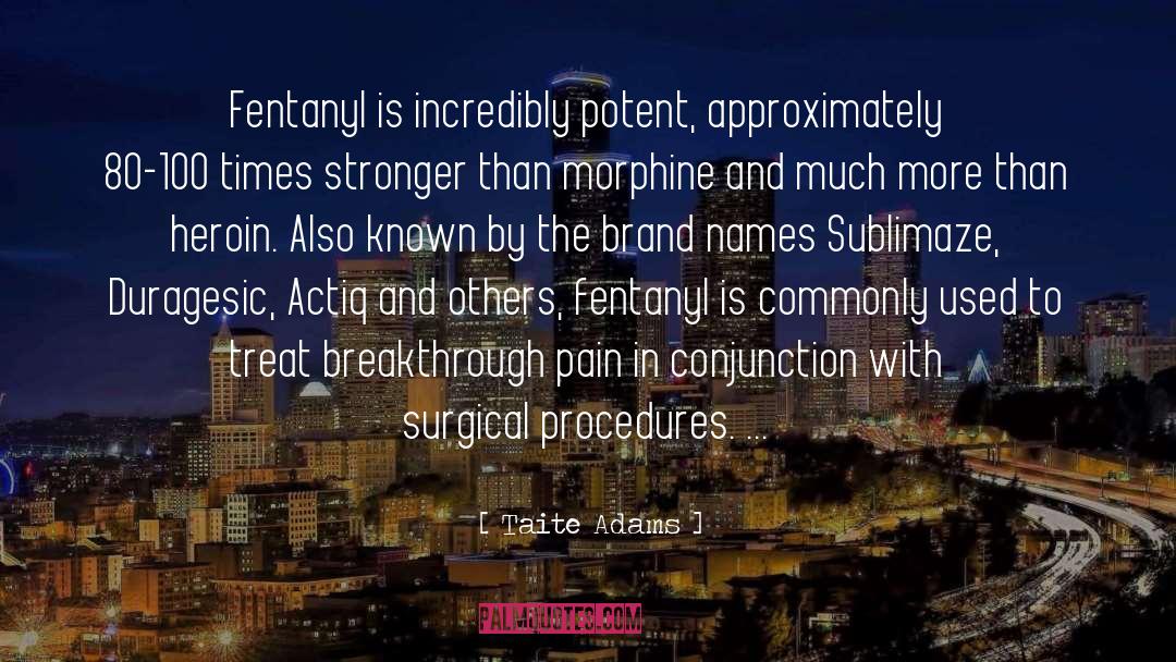 Fiumara Surgical Bonnets quotes by Taite Adams