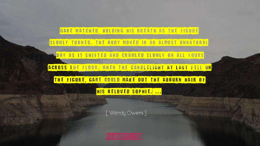 Five Fingers quotes by Wendy Owens