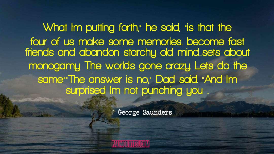 Five Friends quotes by George Saunders