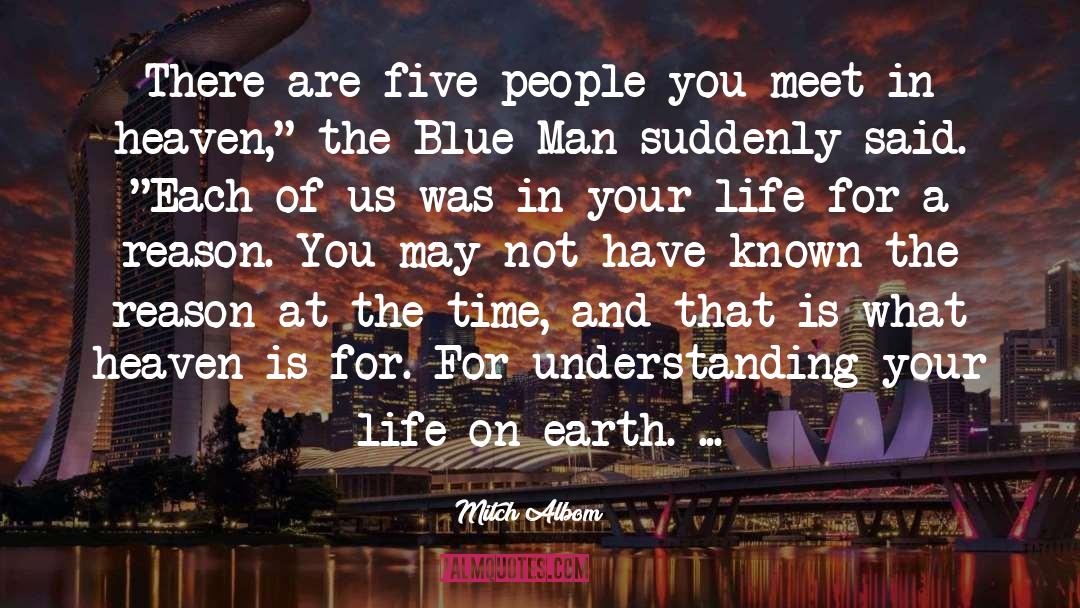 Five People You Meet In Heaven quotes by Mitch Albom