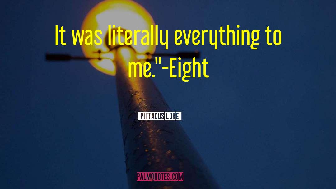 Five Poems quotes by Pittacus Lore