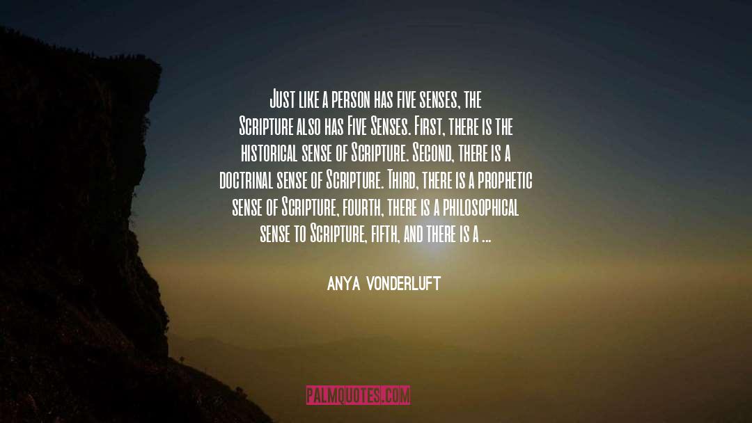 Five Senses quotes by Anya VonderLuft