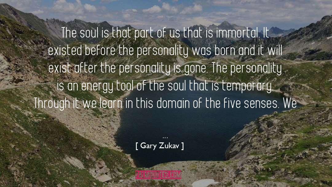 Five Senses quotes by Gary Zukav