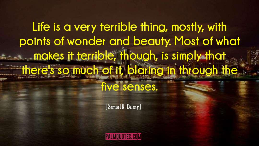 Five Senses quotes by Samuel R. Delany