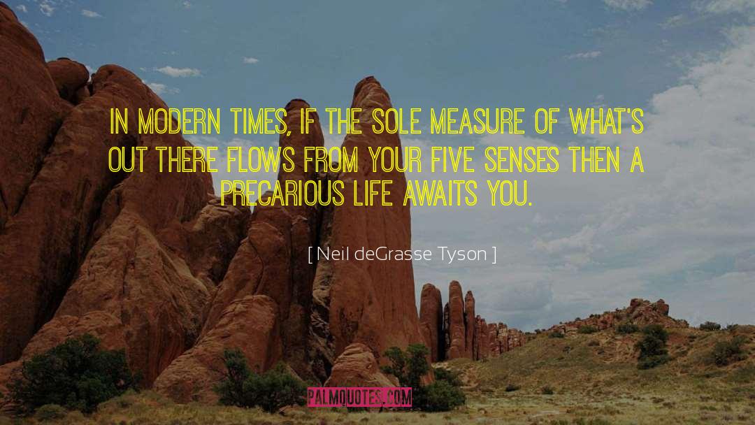 Five Senses quotes by Neil DeGrasse Tyson