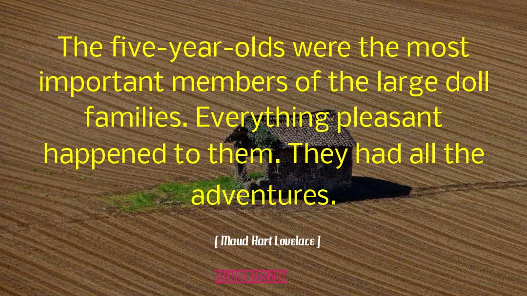 Five Year Olds quotes by Maud Hart Lovelace