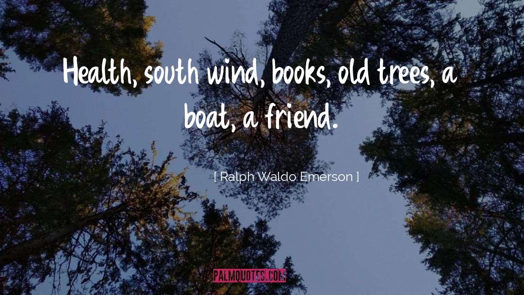 Fiveash Boat quotes by Ralph Waldo Emerson