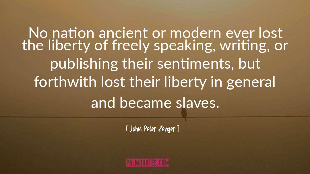Fivefold Lost quotes by John Peter Zenger