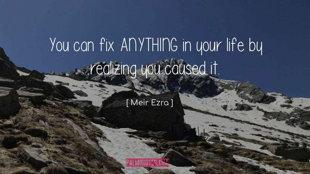 Fix Anything quotes by Meir Ezra