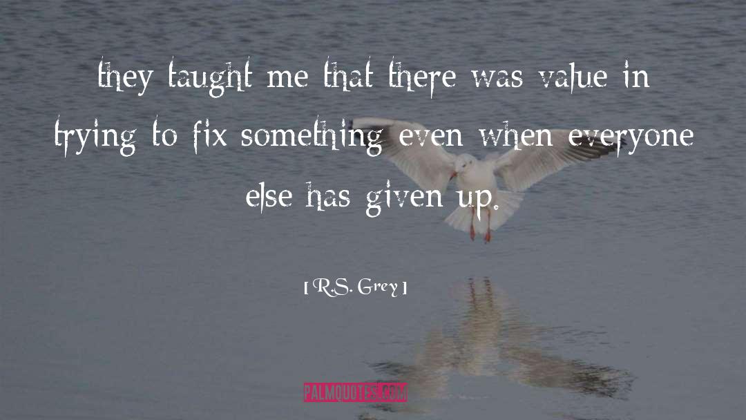Fix Issues quotes by R.S. Grey