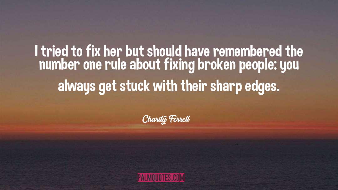 Fix Me quotes by Charity Ferrell