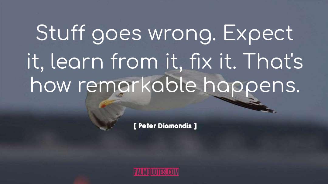 Fix quotes by Peter Diamandis