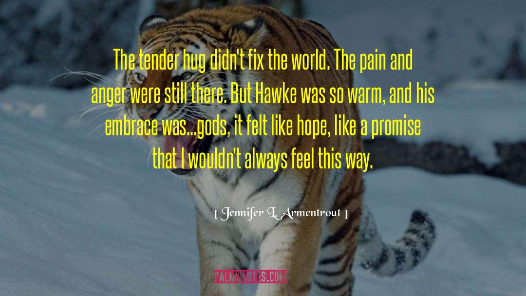 Fix The World quotes by Jennifer L. Armentrout