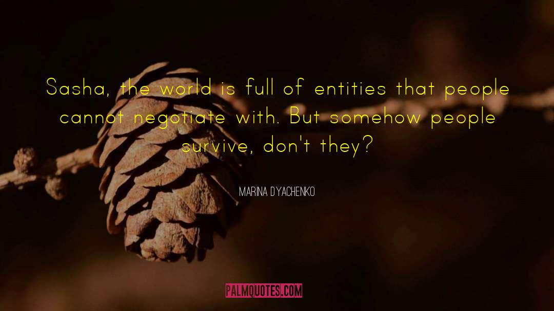Fix The World quotes by Marina Dyachenko