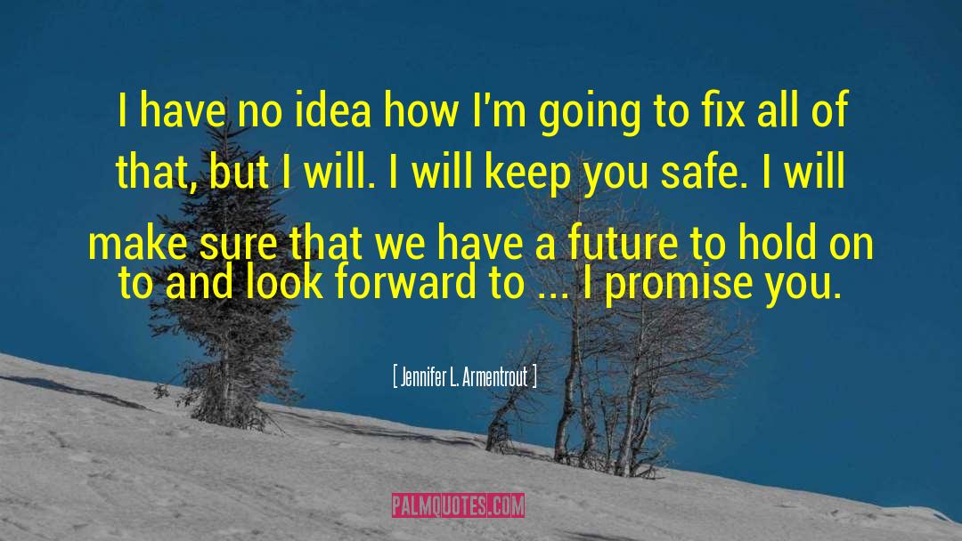 Fix Up quotes by Jennifer L. Armentrout
