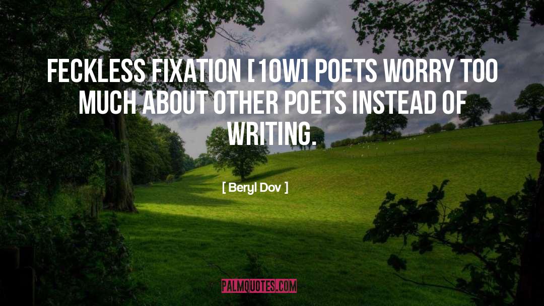 Fixation quotes by Beryl Dov