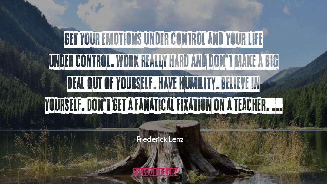 Fixation quotes by Frederick Lenz