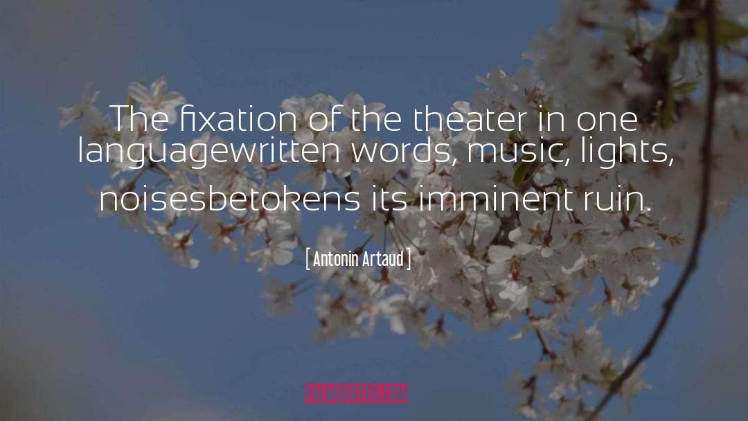 Fixation quotes by Antonin Artaud