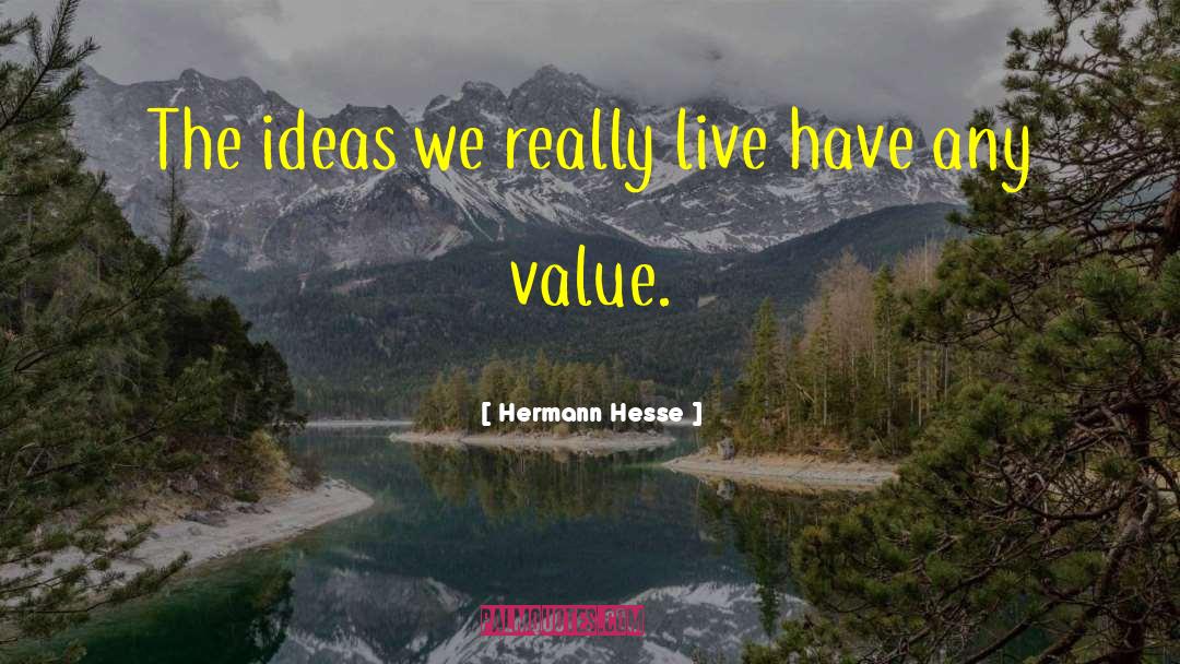 Fixed Ideas quotes by Hermann Hesse