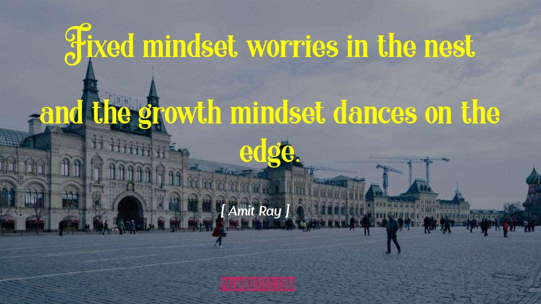 Fixed Mindset quotes by Amit Ray