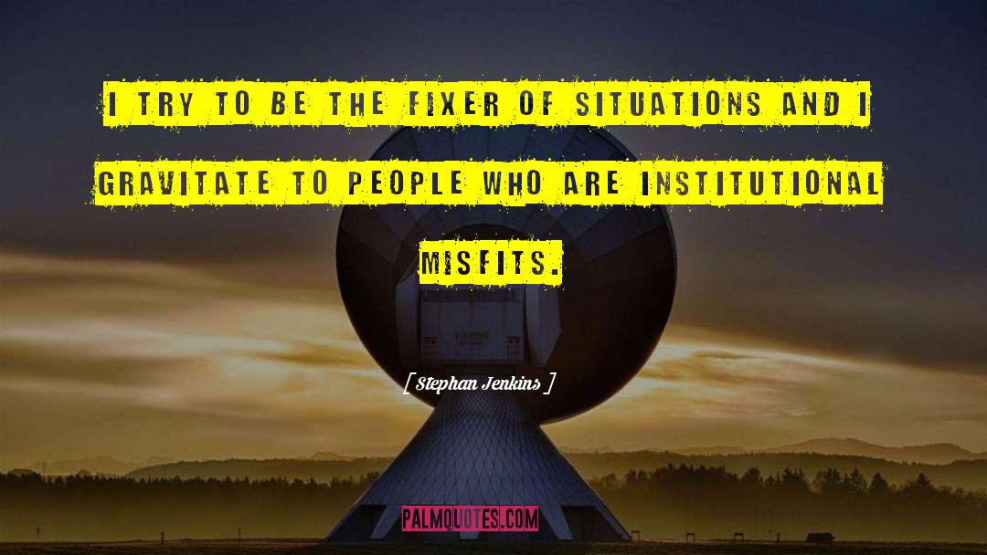 Fixer quotes by Stephan Jenkins