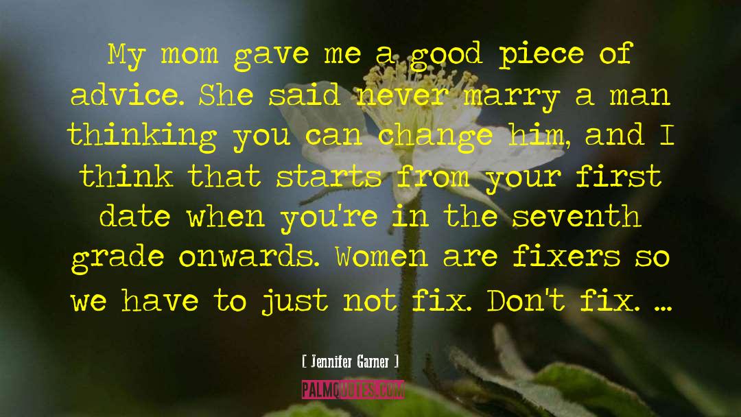 Fixers quotes by Jennifer Garner