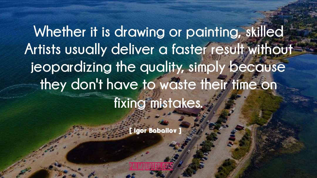 Fixing Mistakes quotes by Igor Babailov