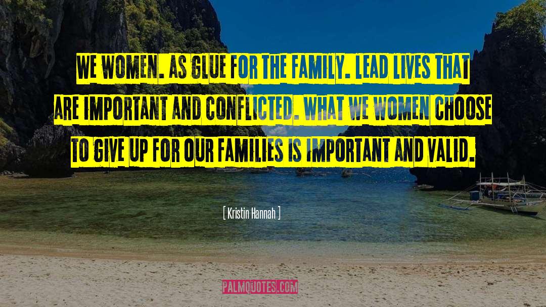 Fixing Our Families quotes by Kristin Hannah