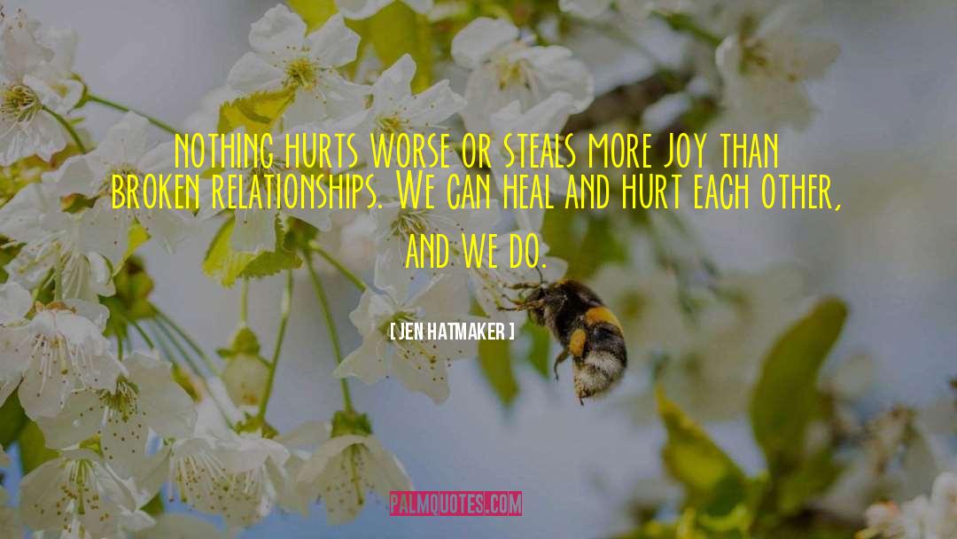 Fixing Relationships quotes by Jen Hatmaker