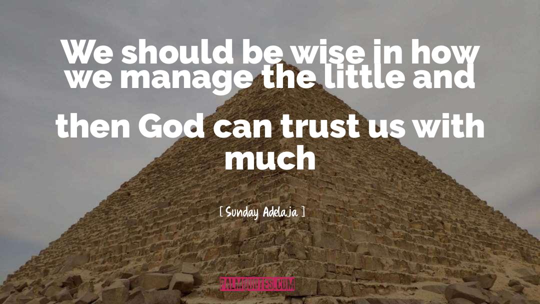 Fixing Trust quotes by Sunday Adelaja