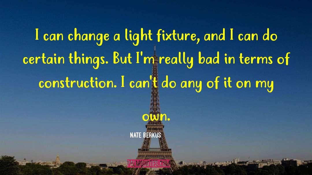 Fixture quotes by Nate Berkus