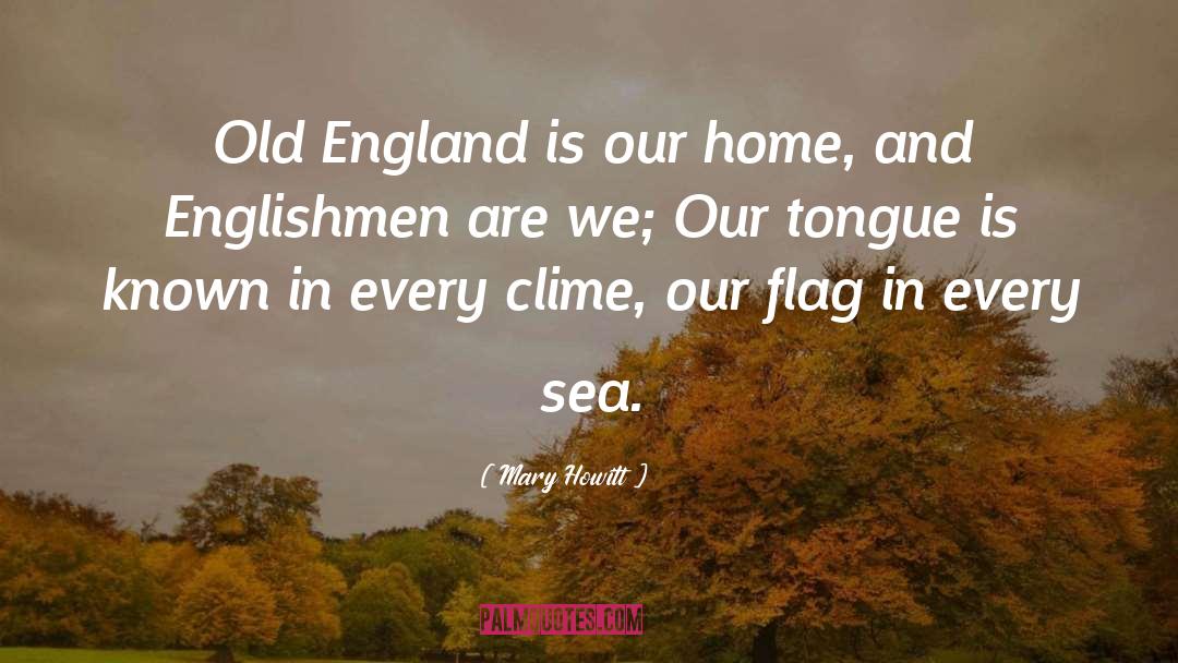Flag quotes by Mary Howitt