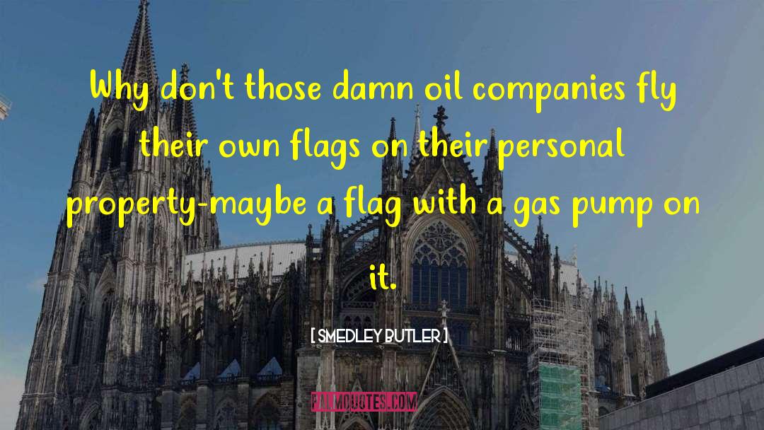 Flags quotes by Smedley Butler