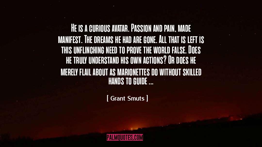 Flail quotes by Grant Smuts