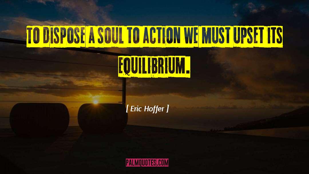 Flailing quotes by Eric Hoffer