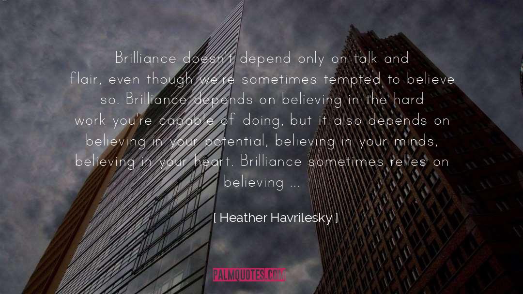 Flair quotes by Heather Havrilesky