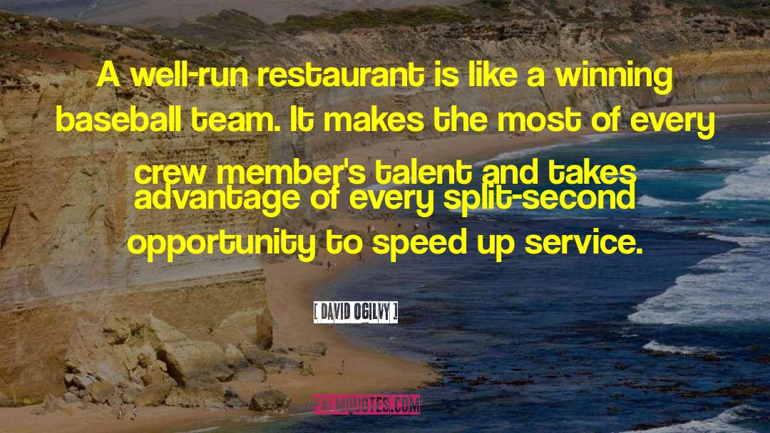 Flairs Restaurant quotes by David Ogilvy