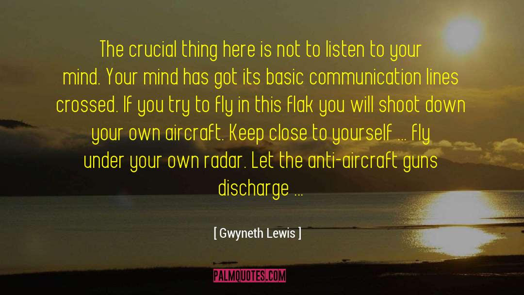 Flak quotes by Gwyneth Lewis