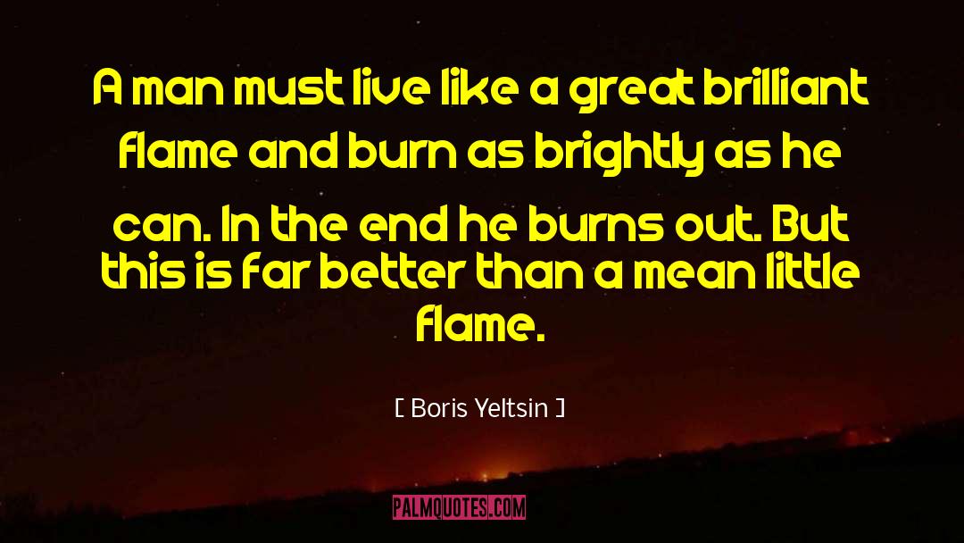 Flame Lily quotes by Boris Yeltsin