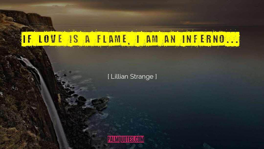 Flame Lily quotes by Lillian Strange