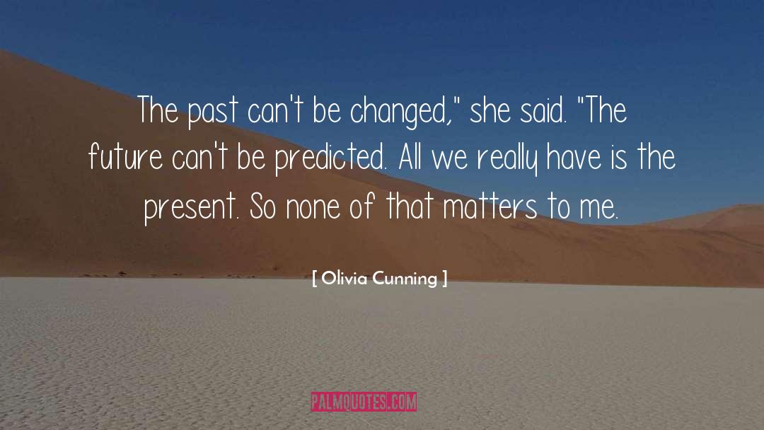 Flame Of Romance quotes by Olivia Cunning