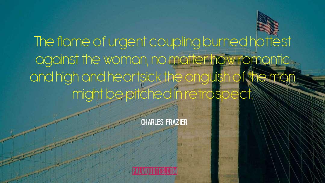 Flame Of Romance quotes by Charles Frazier