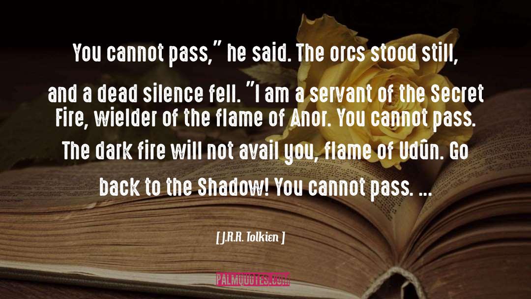 Flame quotes by J.R.R. Tolkien