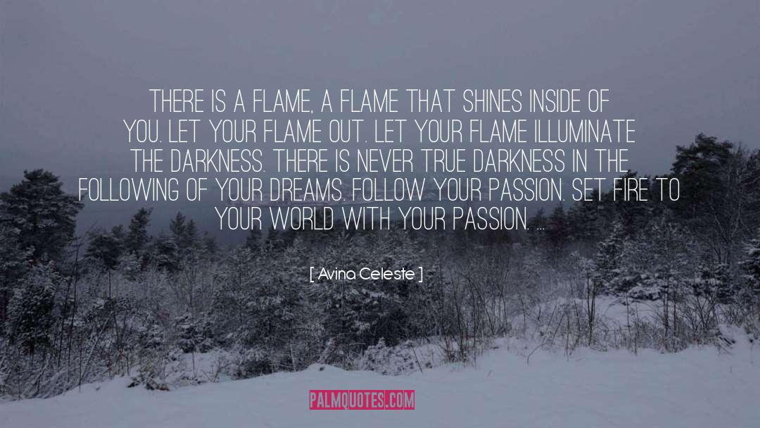 Flame quotes by Avina Celeste