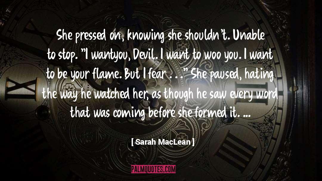 Flame Throwers quotes by Sarah MacLean