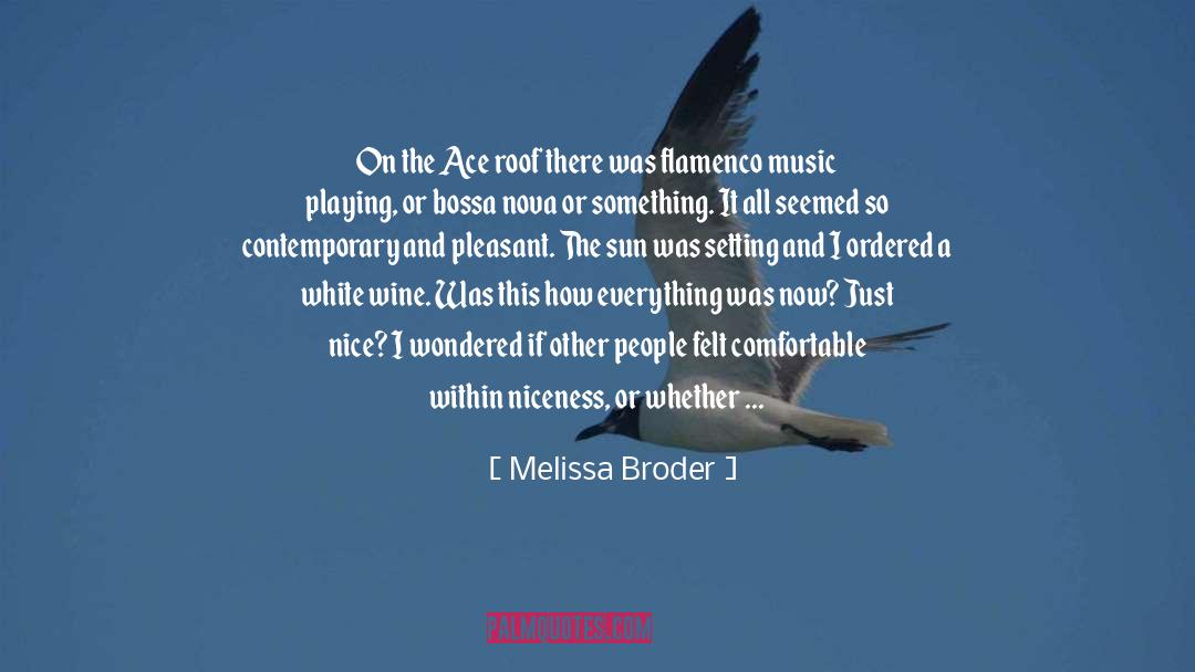 Flamenco quotes by Melissa Broder
