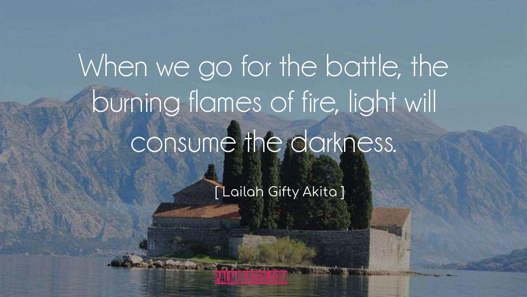 Flames Of Fire quotes by Lailah Gifty Akita
