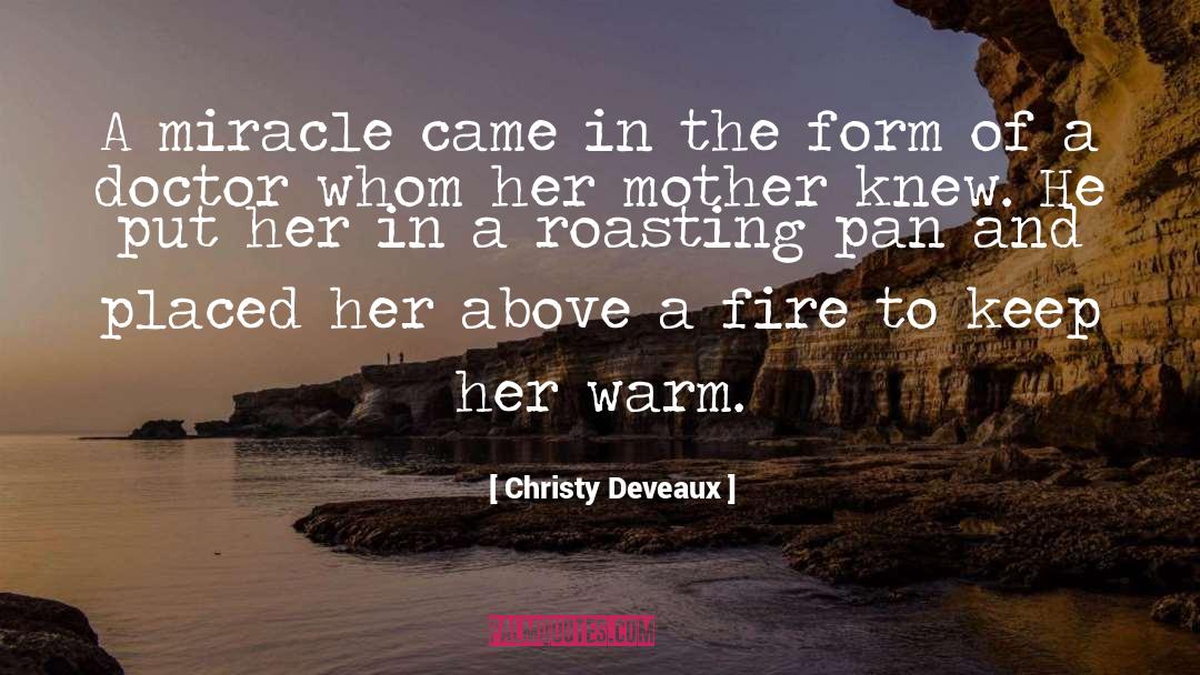 Flames Of Fire quotes by Christy Deveaux