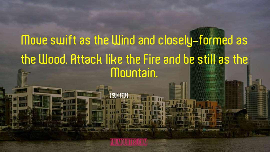 Flames Of Fire quotes by Sun Tzu