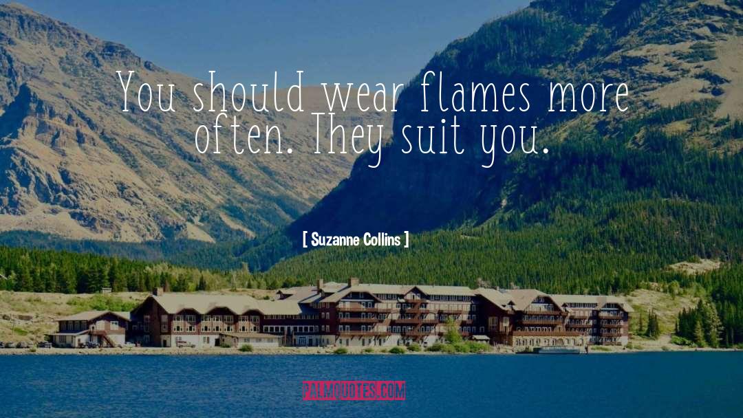 Flames quotes by Suzanne Collins